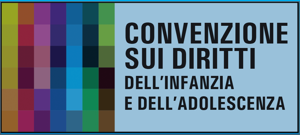 Convenzione sui Diritti dell'Infanzia e dell'Adolescenza